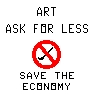 ask for less