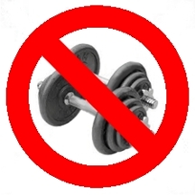 no weightlifting